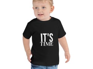 It's Time - Toddler Short Sleeve Tee